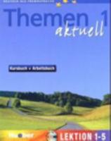 Themen Aktuell 1 Kursbuch + Arbeitsbuch