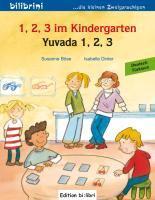 1, 2, 3 im Kindergarten. Kinderbuch Deutsch-Türkisch