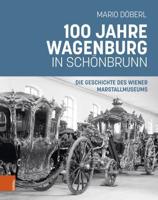 100 Jahre Wagenburg in Schönbrunn