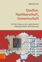 Quellen, Nachbarschaft, Gemeinschaft