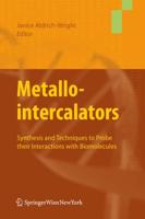 Metallointercalators: Synthesis and Techniques to Probe Their Interactions with Biomolecules