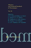 Advances and Technical Standards in Neurosurgery. Vol. 29