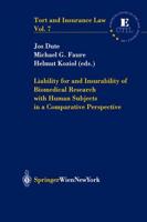 Liability for and Insurability of Biomedical Research with Human Subjects in a Comparative Perspective