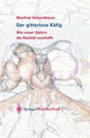 Der Gitterlose Käfig