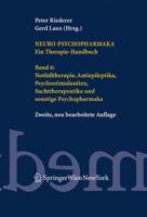 Neuro-Psychopharmaka Ein Therapie-Handbuch: Band 6: Notfalltherapie, Antiepileptika, Psychostimulantien, Suchttherapeutika und Sonstige Psychopharmaka