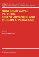 Nonlinear Waves in Fluids: Recent Advances and Modern Applications