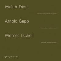 Walter Dietl Arnold Gapp Werner Tscholl