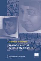 Computer Assisted Eye Motility Diagnostics