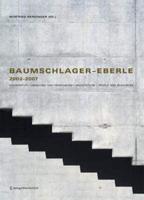 Baumschlager-Eberle, 2002-2007