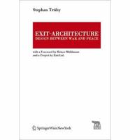 Exit-Architecture. Design Between War and Peace