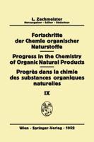 Fortschritte Der Chemie Organischer Naturstoffe/Progress in the Chemistry of Organic Natural Products/Progres Dans La Chimie Des Substances Organiques Naturelles