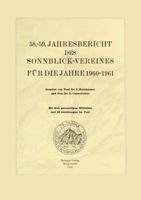 58.-59. Jahresbericht Des Sonnblick-Vereines Für Die Jahre 1960-1961
