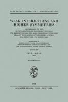 Weak Interactions and Higher Symmetries