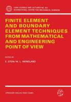 Finite Element and Boundary Element Techniques from Mathematical and Engineering Point of View