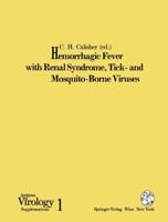 Hemorrhagic Fever With Renal Syndrome, Tick- And Mosquito-Borne Viruses