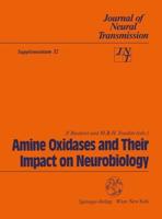 Amine Oxidases and Their Impact on Neurobiology