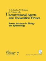 Unconventional Agents and Unclassified Viruses