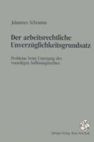 Der Arbeitsrechtliche Unverzuglichkeitsgrundsatz