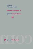 Rendering Techniques '96 : Proceedings of the Eurographics Workshop in Porto, Portugal, June 17-19, 1996