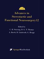 Advances in Stereotactic and Functional Neurosurgery 12 Advances in Stereotactic and Functional Neurosurgery