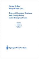 External Economic Relations and Foreign Policy in the European Union