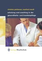 Schulung Und Coaching in Der Gesundheits- Und Krankenpflege