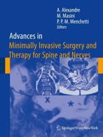 Advances in Minimally Invasive Surgery and Therapy for Spine an Nerves