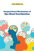 Computational Mechanisms of Eye-Hand Coordination