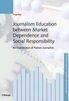 Bigi, H: Journalism Education between Market Dependence