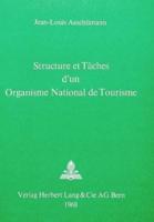Structure Et Taches D'un Organisme National De Tourisme