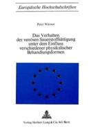 Das Verhalten Der Venosen Sauerstoffsattigung Unter Dem Einfluss Verschiedener Physikalischer Behandlungsformen