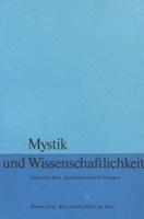 Mystik Und Wissenschaftlichkeit