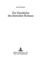 Zur Geschichte Des Deutschen Romans