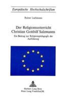 Der Religionsunterricht Christian Gotthilf Salzmanns