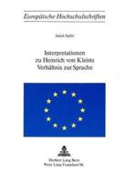 Interpretationen Zu Heinrich Von Kleists Verhaltnis Zur Sprache