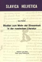 Studien Zum Motiv Der Einsamkeit in Der Russischen Literatur