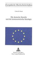 Die Deutsche Sprache Und Die Kommunistische Ideologie