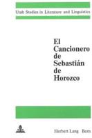 El Cancionero De Sebastian De Horozco