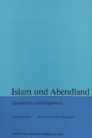 Islam Und Abendland