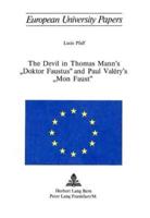 The Devil in Thomas Mann's «Doktor Faustus>> and Paul Valery's «Mon Faust>>