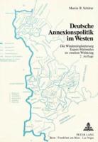 Deutsche Annexionspolitik Im Westen