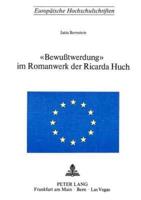 «Bewusstwerdung>> Im Romanwerk Der Ricarda Huch