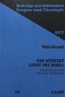 Ein Atheist Liest Die Bibel