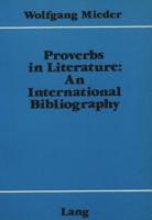 Proverbs in Literature: An International Bibliography