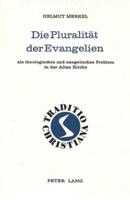 Die Pluralitat Der Evangelien