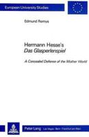 Hermann Hesse's Das Glasperlenspiel