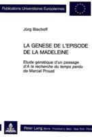 La Genese De L'episode De La Madeleine