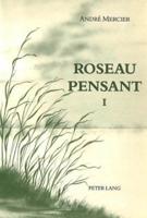 Roseau Pensant Tome I