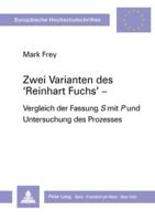 Zwei Varianten Des «Reinhart Fuchs>> -