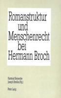 Romanstruktur Und Menschenrecht Bei Hermann Broch